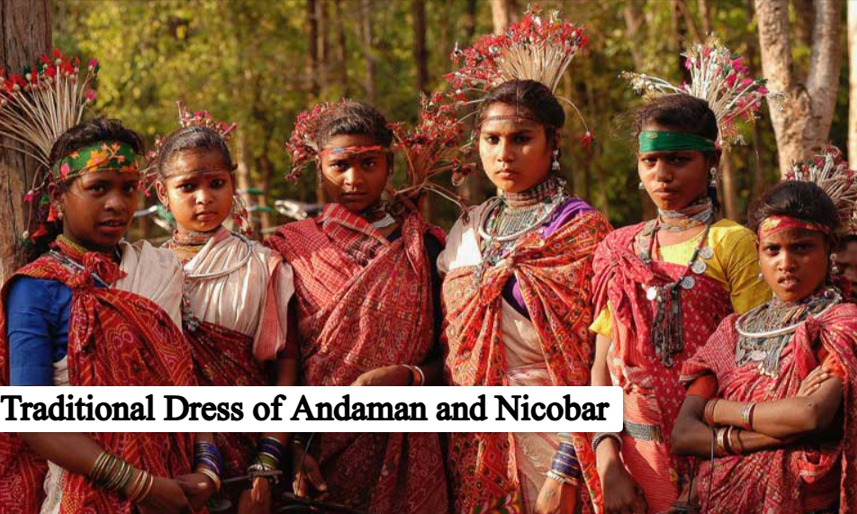 Traditional Dress of Andaman and Nicobar