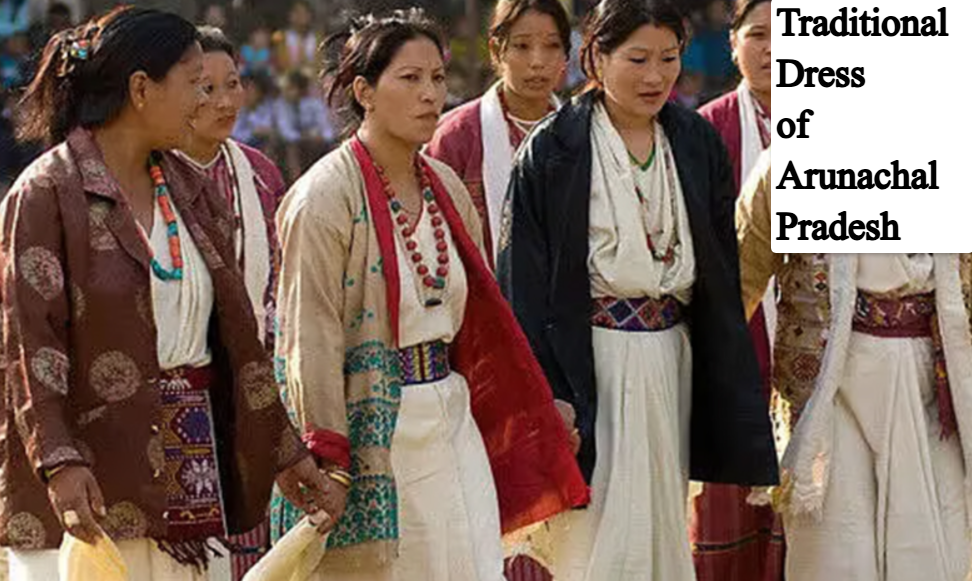 Traditional Dress of Arunachal Pradesh