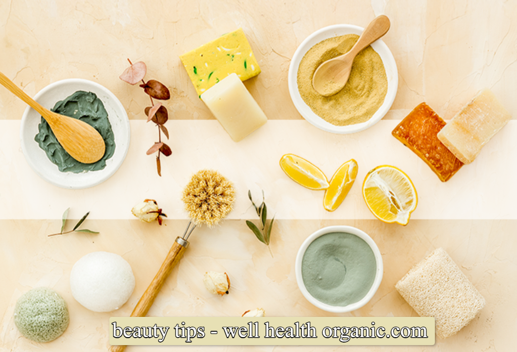 beauty tips - well health organic.com